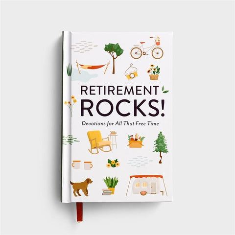 Retirement Rocks! Devotions for All That Free Time